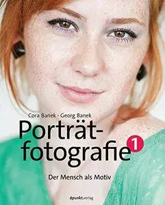 Porträtfotografie 1: Der Mensch als Motiv