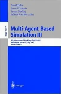 Multi-Agent-Based Simulation III (repost)