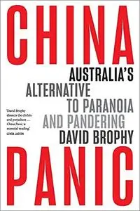 China Panic: Australia's Alternative to Paranoia and Pandering