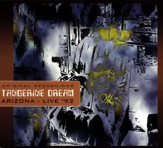 Tangerine Dream - Arizona Live '92 (2004) [Reissue 2009]