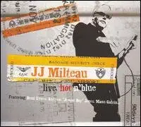 Jean-Jacques Milteau - Live, Hot N'Blue