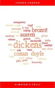 «Almayer's Folly: A Story of an Eastern River (Modern Library Classics)» by Joseph Conrad