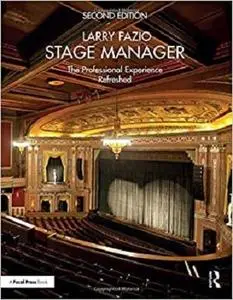 Stage Manager: The Professional Experience―Refreshed