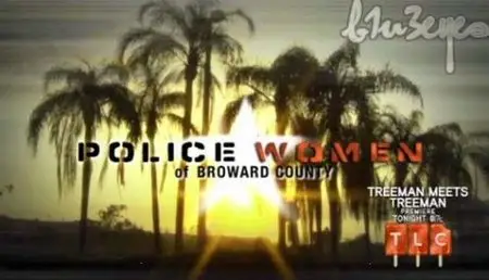 Police Women of Broward County - Season 1