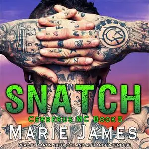 «Snatch» by Marie James