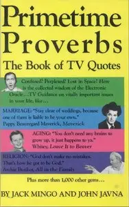 Primetime Proverbs: the Book of TV Quotes (repost)