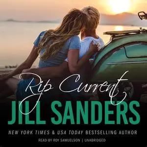 «Rip Current» by Jill Sanders