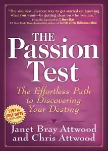 The Passion Test: The Effortless Path to Discovering Your Destiny (repost)