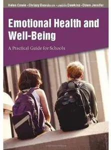 Emotional Health and Well-Being: A Practical Guide for Schools