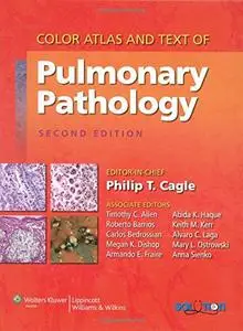 Color Atlas and Text of Pulmonary Pathology