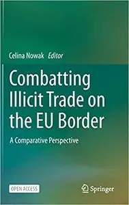 Combatting Illicit Trade on the EU Border: A Comparative Perspective