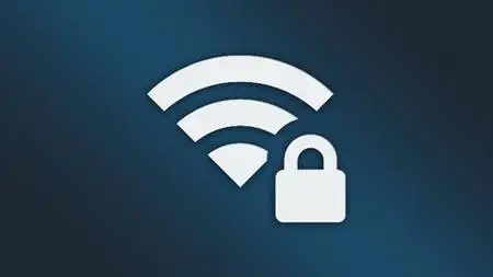 The Complete Wi-Fi Hacking Course: Beginner to Advanced 2019