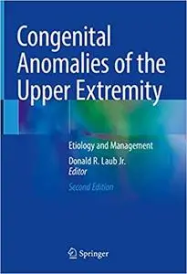 Congenital Anomalies of the Upper Extremity