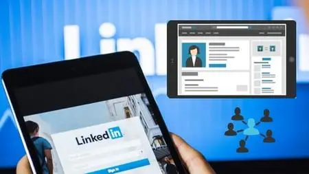 LinkedIn:The Complete Guide to Grow your Career and Business