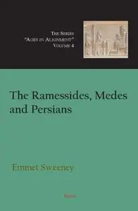 The Ramessides, Medes and Persians