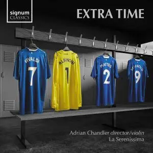 La Serenissima & Adrian Chandler - Extra Time (2020) [Official Digital Download 24/96]