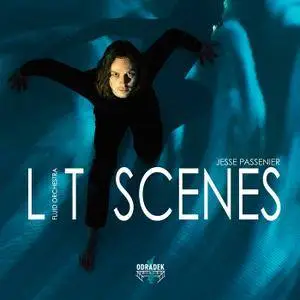 Jesse Passenier - Lit Scenes (2018) [Official Digital Download]