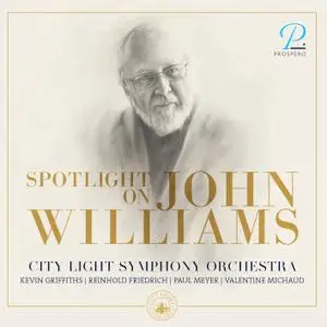 City Light Symphony Orchestra & Kevin Griffiths - Spotlight On John Williams (2021) [Official Digital Download 24/88]