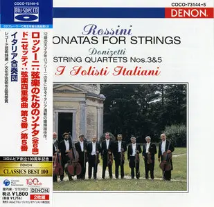 I Solisti Italiani - ROSSINI: 6 Sonatas for Strings And DONIZETTI: String Quartets No.3 & 5 [2010, Japan, COCO-73144~5]