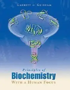 Principles of Biochemistry With a Human Focus (repost)