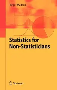 Statistics r foNon-Statisticians by Birger Madsen