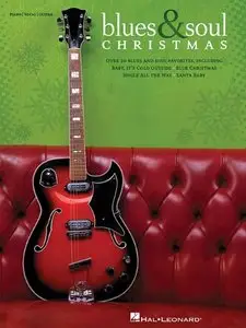 Blues & Soul Christmas by (Piano, Vocal, Guitar Songbook) by Hal Leonard Corporation
