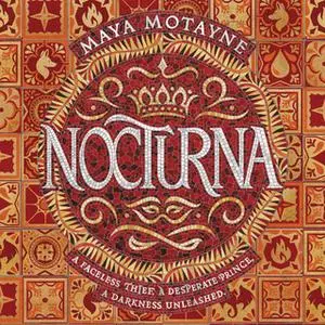 «Nocturna» by Maya Motayne