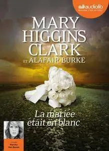 Mary Higgins Clark, Alafair Burke, "La mariée était en blanc"