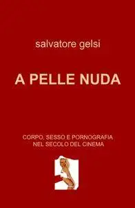 A PELLE NUDA