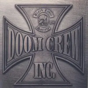 Black Label Society - Doom Crew Inc. (2021)