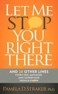 «Let Me Stop You Right There» by Pamela D. Straker