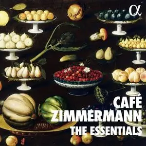 Café Zimmermann - The Essentials of Café Zimmermann (2018)