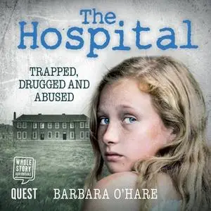 «The Hospital» by Barbara O’Hare