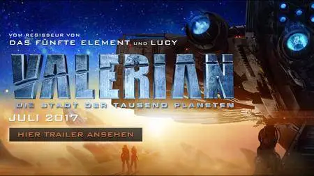 Valerian – Die Stadt der tausend Planeten (2017)