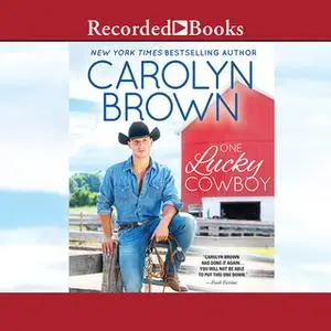 «One Lucky Cowboy» by Carolyn Brown