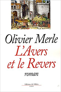 L'Avers et le Revers - Olivier Merle