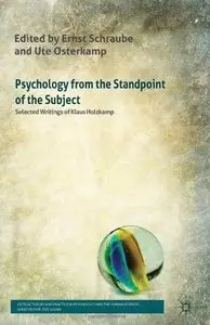 Psychology from the Standpoint of the Subject: Selected Writings of Klaus Holzkamp (repost)
