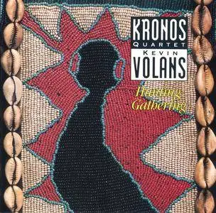 Kronos Quartet - Kevin Volans - Hunting: Gathering (1991)