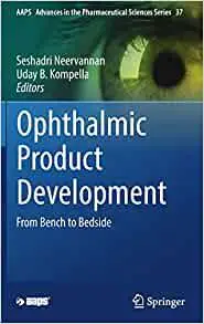 Ophthalmic Product Development: From Bench to Bedside