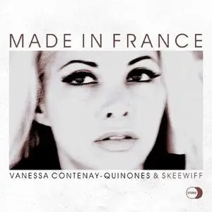 Vanessa Contenay-Quinones, Skeewiff - Made In France (2014)