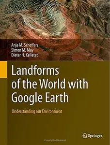 Landforms of the World with Google Earth: Understanding our Environment