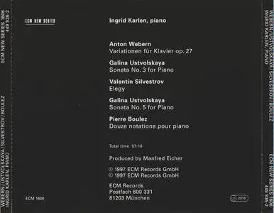 Ingrid Karlen - Variations: Anton Webern, Galina Ustvolskaya, Valentin Silvestrov, Pierre Boulez (1997) {ECM New Series 1606}