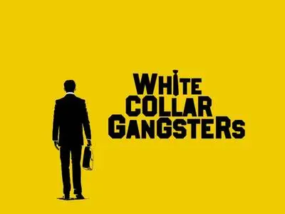 Curiosity Stream - White Collar Gangsters Series 1 (2021)