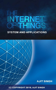 The Internet of Things: System and Applications