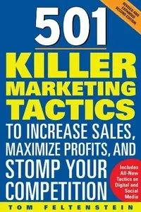 501 Killer Marketing Tactics to Increase Sales, Maximize Profits, and Stomp Your Competition