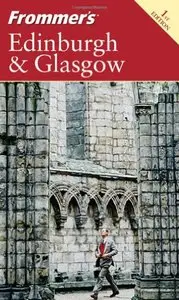 Frommer's Edinburgh & Glasgow