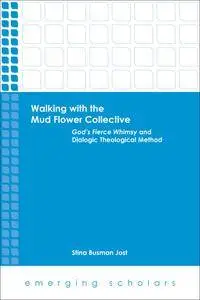 Walking with the Mud Flower Collective