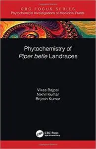 Phytochemistry of Piper betle Landraces