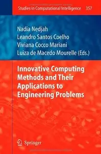Innovative Computing Methods and their Applications to Engineering Problems (Studies in Computational Intelligence)