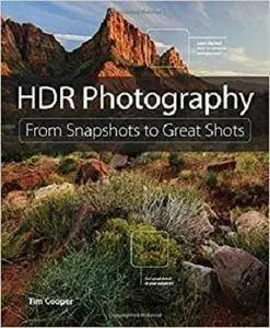 HDR Photography: From Snapshots to Great Shots